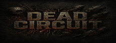 Dead Circuit