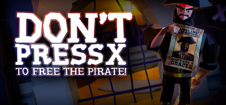 Don't press X to free the pirate!