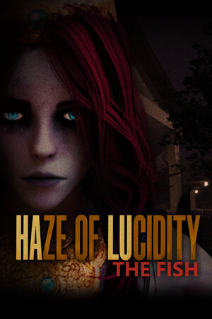Haze of Lucidity (Halu) - The Fish