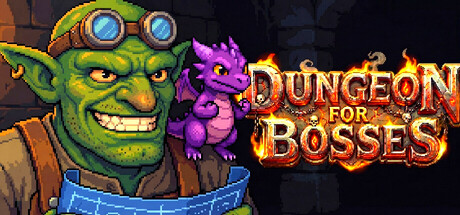 Dungeon For Bosses