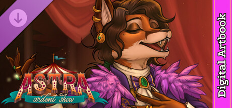 Astra: Ardent Show - Digital Artbook