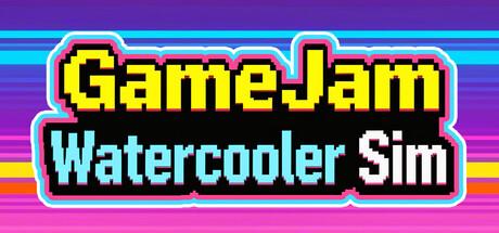 Game Jam Watercooler Sim