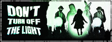 Don’t Turn Off the Light
