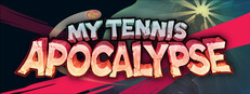 My Tennis Apocalypse