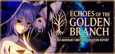 ECHOES OF THE GOLDEN BRANCH - M-501 Aberrant Emotion Evolution Report header art