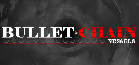 BULLET CHAIN - Vessels Banner