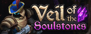 Veil of the Soulstones
