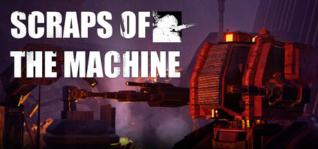 Scraps Of The Machine Playtest
