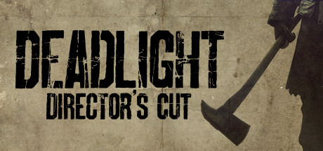 Deadlight: Director's Cut crack status
