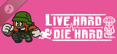 Live Hard, Die Hard / リブハード、ダイハード Soundtrack banner image