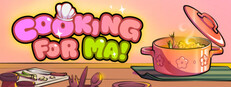 Cooking For MA!