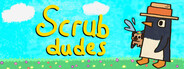 Scrub Dudes