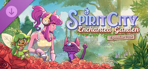 Spirit City: Lofi Sessions - Enchanted Garden DLC