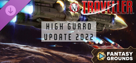 Fantasy Grounds - Traveller - High Guard Update 2022