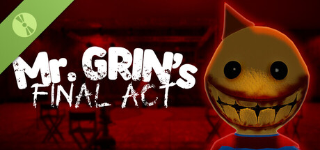 Mr. Grin's Final Act Demo header