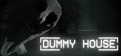 Dummy House Playtest