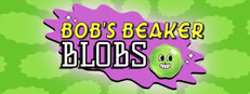 Bob's Beaker Blobs