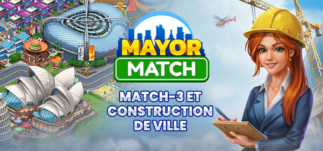 Mayor Match · Match-3 et construction de ville