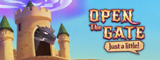 Open The Gate: Just A Little
