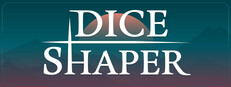 Dice Shaper