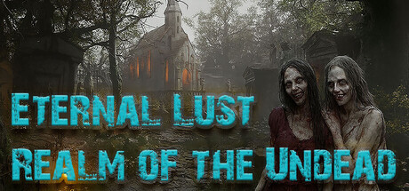 Eternal Lust: Realm of the Undead header art
