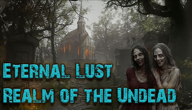 Eternal Lust: Realm of the Undead