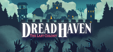 DreadHaven: The Last Colony