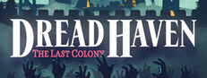 DreadHaven: The Last Colony