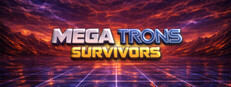 Mega Trons Survivors