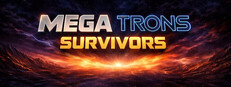 Mega Trons Survivors