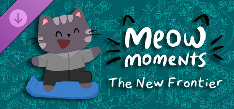 Meow Moments: The New Frontier banner image