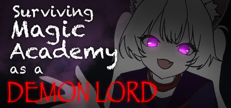 Surviving Magic Academy as a Demon Lord
