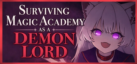 Surviving Magic Academy as a Demon Lord