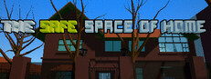 The Safe Space of Home