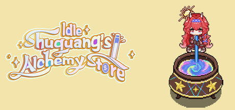 Idle: Shuguang's Alchemy Store