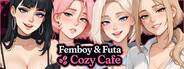 Femboy Futa Cozy Cafe