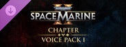DLC: Warhammer 40,000: Space Marine 2 - Voice Pack 1