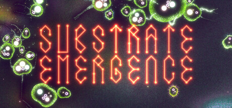 Substrate: Emergence