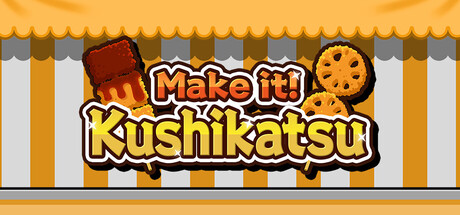 Make it! Kushikatsu header art