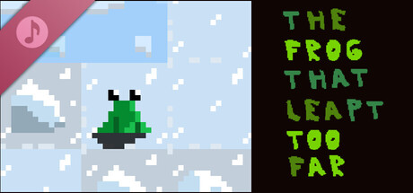 The Frog That Leapt Too Far Soundtrack