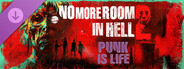 DLC: No More Room in Hell 2 - Punk is Life Pack