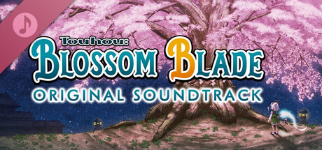 Touhou: Blossom Blade Soundtrack