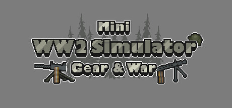 Mini WW2 Simulator: Gear and War