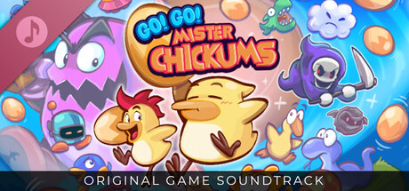 Go! Go! Mister Chickums Soundtrack banner image