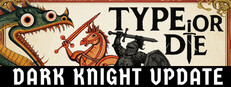 Type or Die