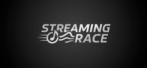 Streaming Race