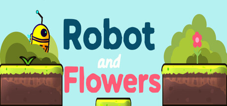 Robot and Flowers