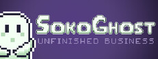 SokoGhost: Unfinished Business