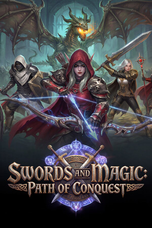 Swords And Magic: Path Of Conquest