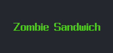 Zombie Sandwich